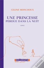 Une Princesse Perdue Dans La Nuit