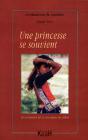 Une Princesse Se Souvient - Preview
