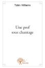 Une Prof Sous Chantage - Preview