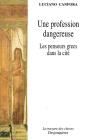 Une Profession Dangereuse ; La Vie Quotidienne Des Philosophes Grecs - Preview