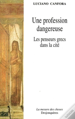Capa do artigo Une Profession Dangereuse ; La Vie Quotidienne Des Philosophes Grecs
