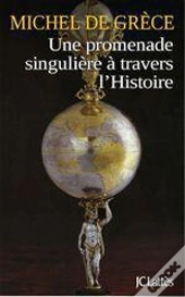 Une Promenade Singulière À Travers L'Histoire