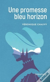 Une Promesse Bleu Horizon