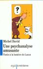 Une Psychanalyse Amusante ; Tintin À La Lumière De Lacan - Preview