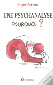 Capa do artigo Une Psychanalyse, Pourquoi ? (2e Edition)