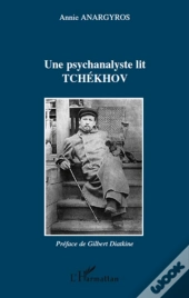 Une Psychanalyste Lit Tchekhov