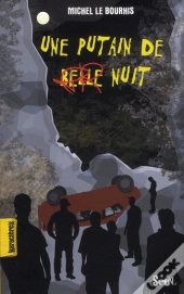 Une Putain De Belle Nuit