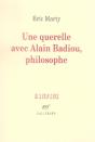 Une Querelle Avec Alain Badiou, Philosophe - Preview