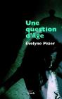 Une Question D'Age - Preview