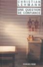 Une Question De Confiance - Preview