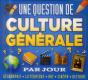 Une Question De Culture Generale Par Jour - Preview