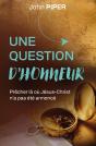 Une Question D'Honneur : Prêcher Là Où Jésus-Christ N'A Pas Été Annoncé - Preview