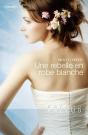 Une Rebelle En Robe Blanche - Preview