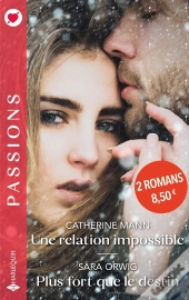 Une Relation Impossible - Plus Fort Que Le Destin