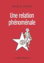 Une Relation Phénoménale - Preview