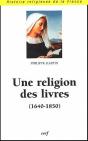 Une Religion Des Livres (1640-1850) - Preview