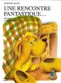 Une Rencontre Fantastique - Preview