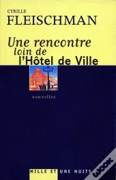 Une Rencontre Loin De L'Hotel De Ville