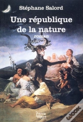 Une République De La Nature
