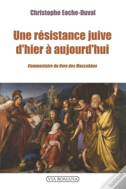 Capa do artigo Une Résistance Juive D'Hier À Aujourd'Hui : Commentaire Du Second Livre Des Macchabées