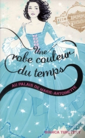 Capa do artigo Une Robe Couleur Du Temps - T.2 - Panique A Versailles