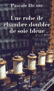 Capa do artigo Une Robe De Chambre Doublée De Soie Bleue