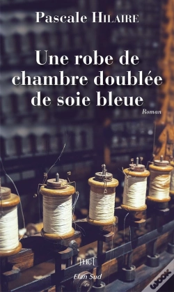 Capa do artigo Une Robe De Chambre Doublée De Soie Bleue