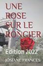 Une Rose Sur Le Roncier  - Edition 2022 - Preview