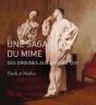 Une Saga Du Mime Des Origines A Nos Jours - Preview