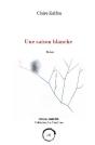 Une Saison Blanche - Preview