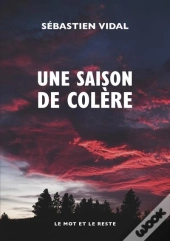 Une Saison De Colère