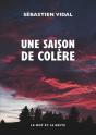 Une Saison De Colère - Preview