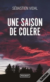 Une Saison De Colère