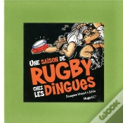 Capa do artigo Une Saison De Rugby Chez Les Dingues