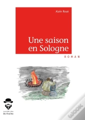 Une Saison En Sologne