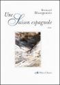 Une Saison Espagnole : Récit - Preview