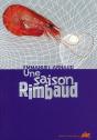 Une Saison Rimbaud - Preview