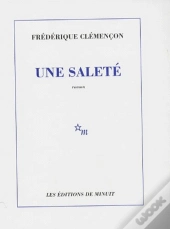 Une Saleté