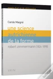 Capa do artigo Une Science Autrichienne De La Forme ; Robert Zimmermann ; 1824-1898