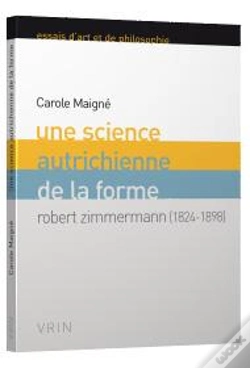 Capa do artigo Une Science Autrichienne De La Forme ; Robert Zimmermann ; 1824-1898