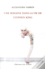 Capa do artigo Une Semaine Dans La Vie De Stephen King