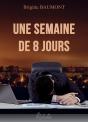 Une Semaine De 8 Jours - Preview