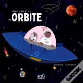 Une Semaine En Orbite