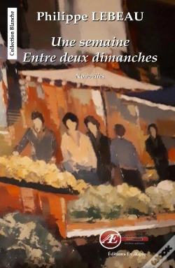 Capa do artigo Une Semaine Entre Deux Dimanches