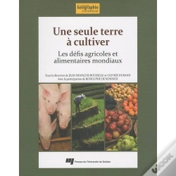 Capa do artigo Une Seule Terre À Cultiver ; Les Défis Agricoles Et Alimentaires Mondiaux