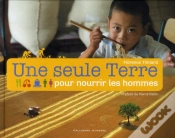 Capa do artigo Une Seule Terre Pour Nourrir Les Hommes