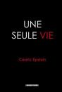 Une Seule Vie - Preview