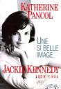 Une Si Belle Image. Jackie Kennedy (1929-1994) - Preview