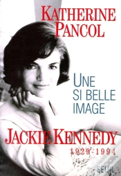 Capa do artigo Une Si Belle Image. Jackie Kennedy (1929-1994)