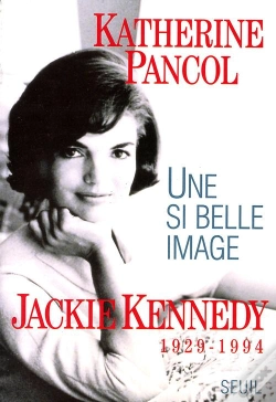 Capa do artigo Une Si Belle Image. Jackie Kennedy (1929-1994)